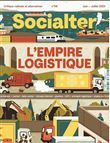 Socialter N°58 : L’empire logistique - Juin - Juillet 2023