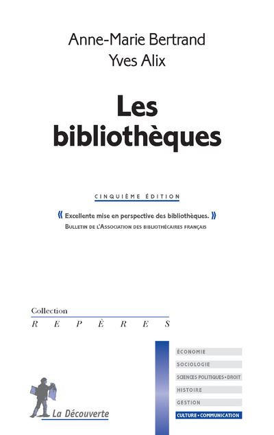 Les bibliothèques - Anne-Marie Bertrand - Poche