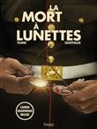 La Mort à lunettes édition limitée