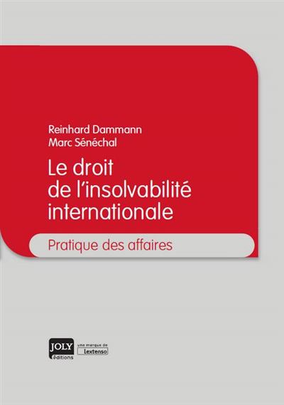 Le droit de l insolvabilite  internationale