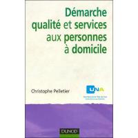 Démarche, qualité et services aux personnes à domicile