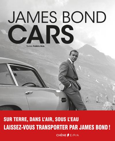 JAMES BOND CARS Frédéric Brun 本 James Bond Cars - relié - Frédéric Brun - Achat Livre | fnac