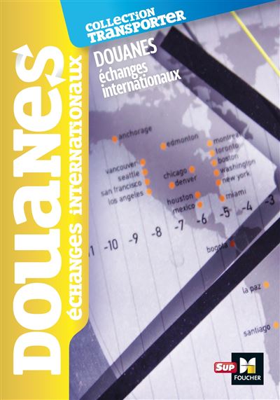 Douanes - échanges internationaux