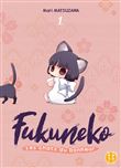 Fukuneko, les chats du bonheur T01