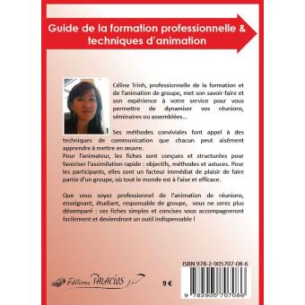 Guide de la formation professionnelle et techniques d'animation