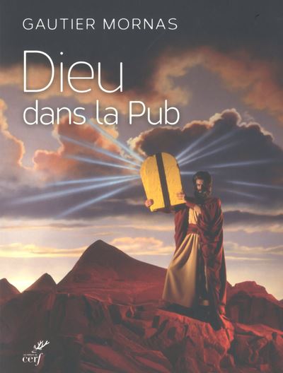 Dieu dans la pub - Gautier Mornas - relié