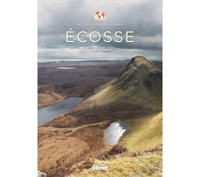 Ecosse - Les clés pour bien voyager