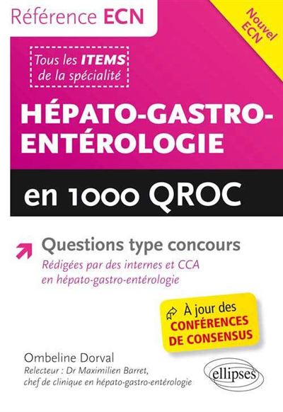 Hépato-gastro-entérologie en 1000 QROC