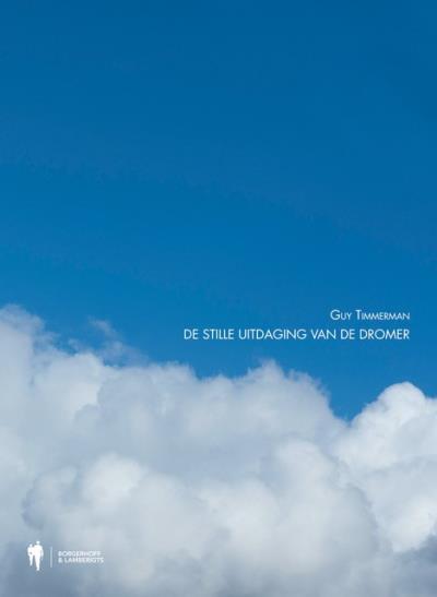 De stille uitdaging van de dromer