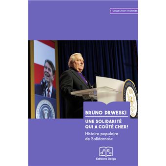 Une solidarité qui a coûté cher ! : histoire populaire de Solidarnosc