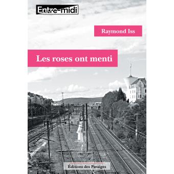 Les roses ont menti - 1
