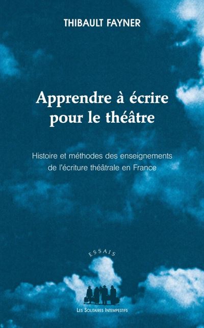 Apprendre à écrire du théâtre