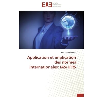 Application et implication des normes internationales: IAS/ IFRS