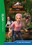 Jurassic World, la colo du crétacé 16 - Le retour des dinosaures