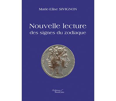 Nouvelle lecture des signes du zodiaque