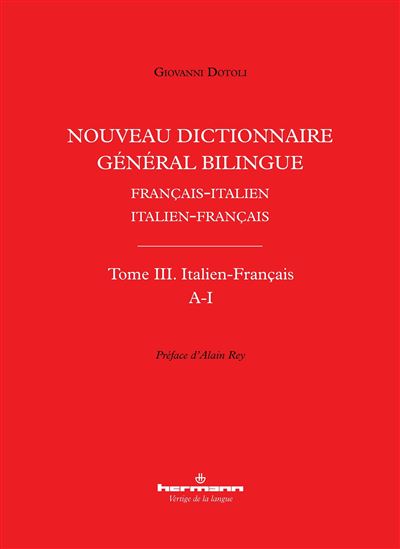 Nouveau dictionnaire général bilingue français-italien/italien-français, tome III