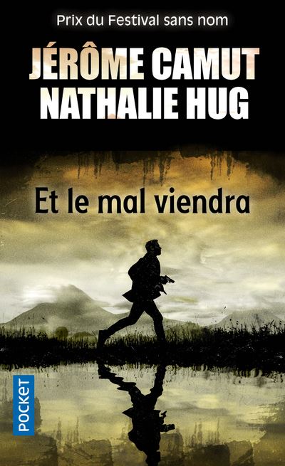 Et le mal viendra - Jérôme Camut - Poche