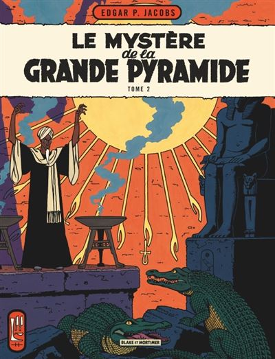 Blake & Mortimer - Tome 5 - Le Mystère de la Grande Pyramide