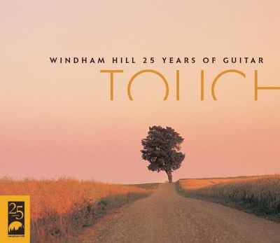 Touch 25 years of windham hill