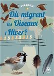 Où migrent les oiseaux l'hiver ?