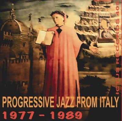 Progressive jazz from italy 1977 1989