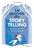 Le pouvoir du storytelling