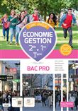 Économie - Gestion 2de 1re Term Bac Pro tome unique - Livre élève