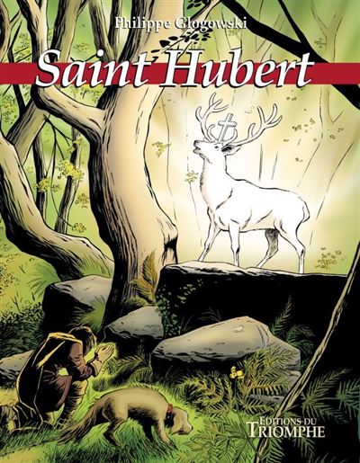 Saint Hubert, le grand cerf blanc