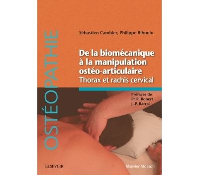 De la biomécanique à la manipulation ostéo-articulaire