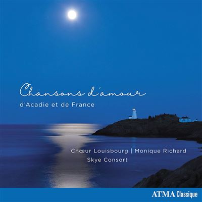 Chansons d'amour d’Acadie et de France