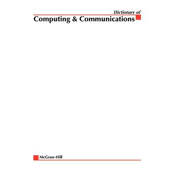 McGraw-Hill Dictionary of Computing & Communications - 1