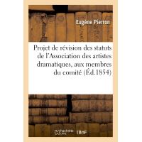 Projet de révision des statuts de l'Association des artistes dramatiques