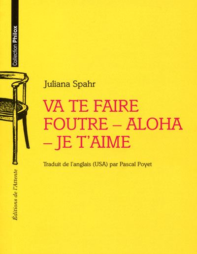 Va te faire foutre aloha je t'aime