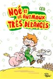 Noé et les animaux très dérangés