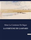 La fortune de gaspard