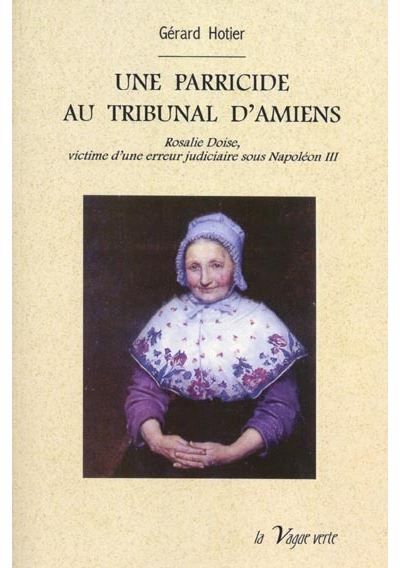 Une parricide au tribunal d'Amiens