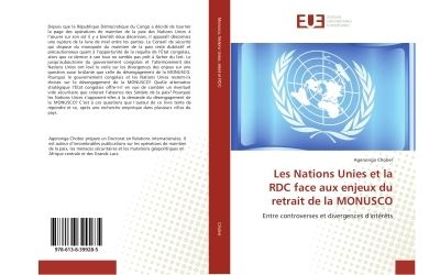 Les Nations Unies et la RDC face aux enjeux du retrait de la MONUSCO