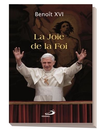 Joie de la foi (la)
