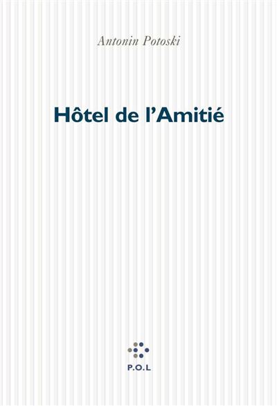 Hôtel de l'amitié
