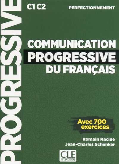 Communication progressive du français Niveau perfectionnement FLE