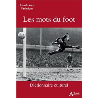 Les mots du foot