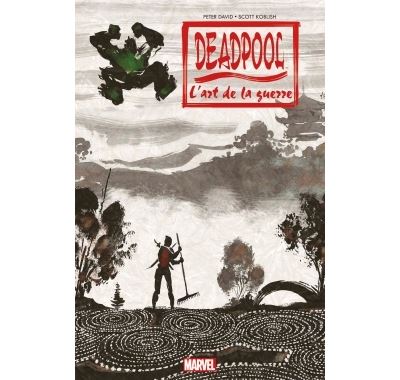Deadpool : l art de la guerre