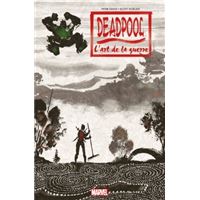 Deadpool : l art de la guerre
