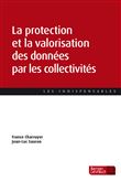 La protection et la valorisation des données par les collectivités