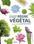 Encyclopédie illustrée du règne végétal