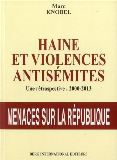 La haine des juifs en France : 2000-2013