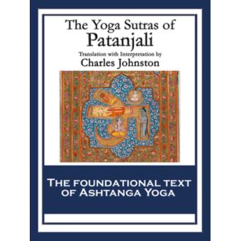 The Yoga Sutras of Patanjali The Book of the Spiritual Man - ebook ...
