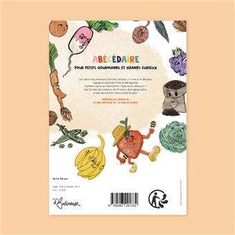 Abécédaire pour petits gourmands et grands curieux