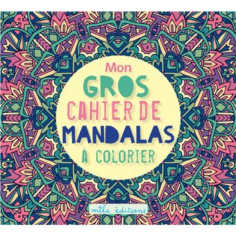 Mon gros cahier de mandalas à colorier
