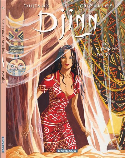 Djinn - La Perle noire - Jean Dufaux - cartonné
